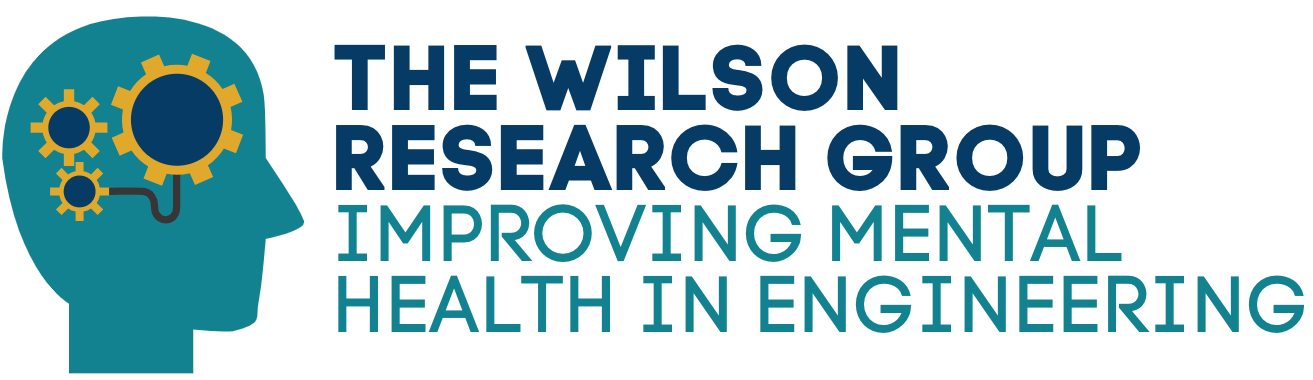 The Wilson Research Group Improving Mental Health in Engineering